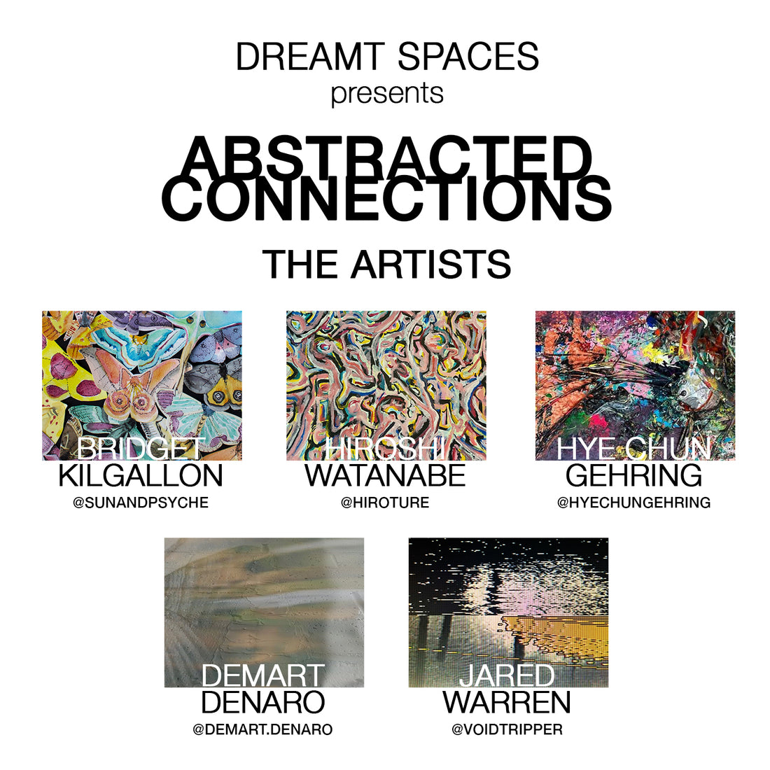 Abstracted Connections - October 2021 Group Art Show at Dreamt Spaces